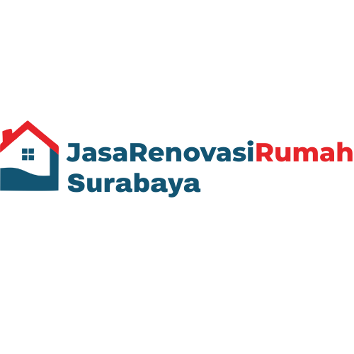 Jasa Renovasi Rumah Surabaya